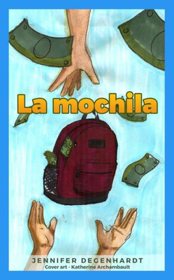 La mochila (Spanish Edition)