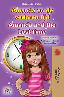 Amanda and the Lost Time (Dutch English Bilingual Children's Book) (English Dutch Bilingual Collection) (Dutch Edition)