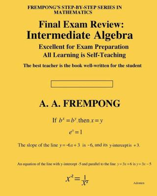 Final Exam Review: Intermediate Algebra