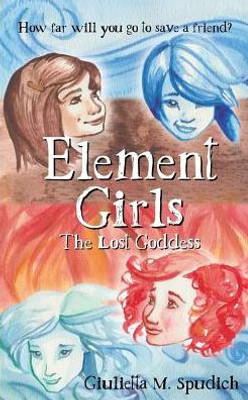 Element Girls: The Lost Goddess