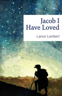 Jacob I Have Loved