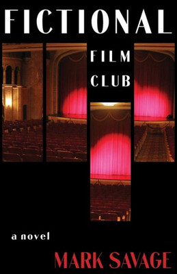 Fictional Film Club: A Novel