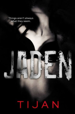 Jaden (Jaded)