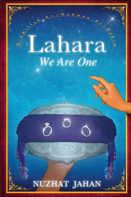 Lahara: We Are One