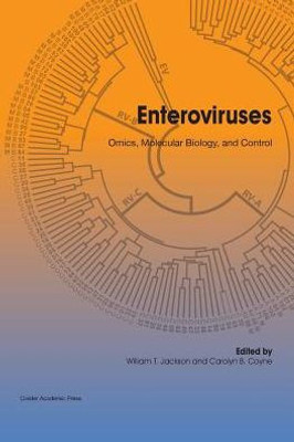 Enteroviruses: Omics, Molecular Biology, and Control