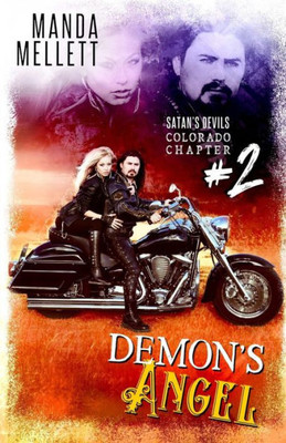 Demon's Angel: Satan's Devils MC (Colorado Chapter) #2