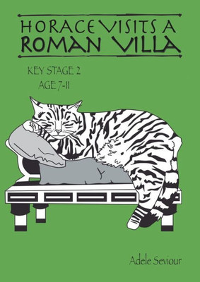 Horace Visits a Roman Villa (Horace Helps Learn English)