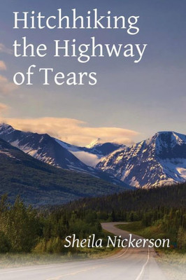 Hitchhiking the Highway of Tears