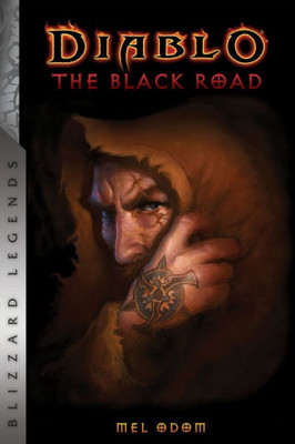 Diablo: The Black Road (Diablo: Blizzard Legends)
