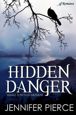 Hidden Danger (Small-Town Guardians)