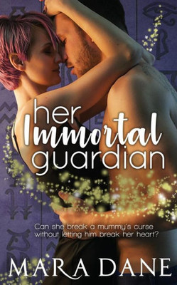 Her Immortal Guardian (New Memphis Nights)