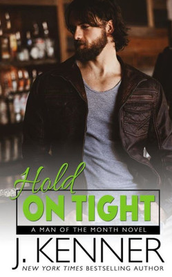 Hold On Tight (Man of the Month)