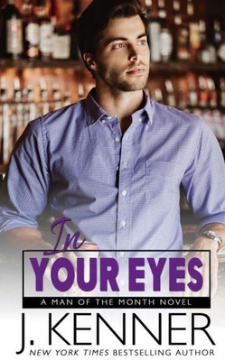 In Your Eyes (Man of the Month)