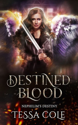 Destined Blood (Nephilim's Destiny)
