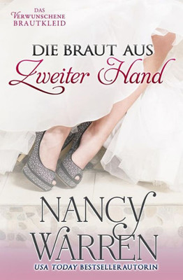 Die Braut aus Zweiter Hand (Das Verwunschene Brautkleid) (German Edition)