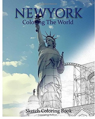 New York Coloring The World: Sketch Coloring Book (travel coloring adults) (Volume 2)