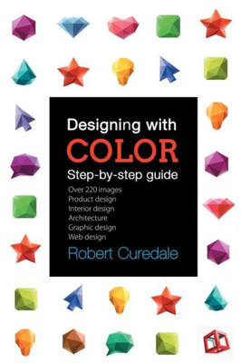 Designing with Color: Step-by-Step Guide