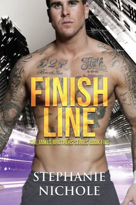 Finish Line (The James Brothers Series)