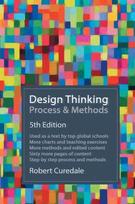 Design Thinking Process and Methods 5th Edition