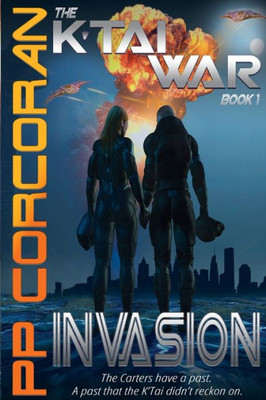 Invasion (The K'Tai War Series)