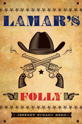 Lamars Folly: A Novel