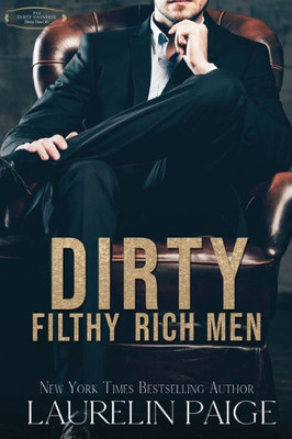 Dirty Filthy Rich Men (Dirty Duet)