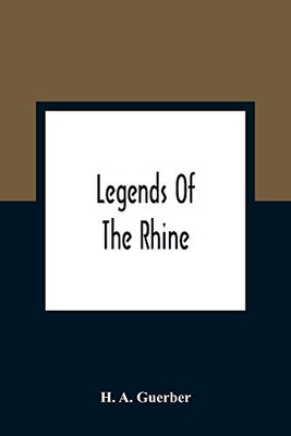 Legends Of The Rhine - 9789354363146