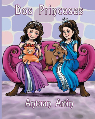 Dos princesas (Spanish Edition)