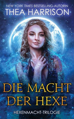 Die Macht der Hexe (Hexenmacht-Trilogie) (German Edition)