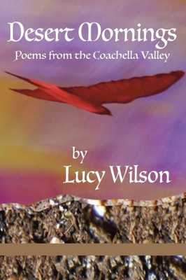 Desert Mornings: Poems from the Coachella Valley