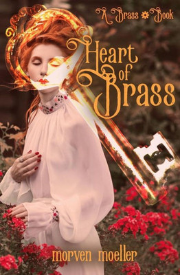 Heart of Brass (A Brass Book)