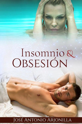 Insomnio y obsesión (Spanish Edition)