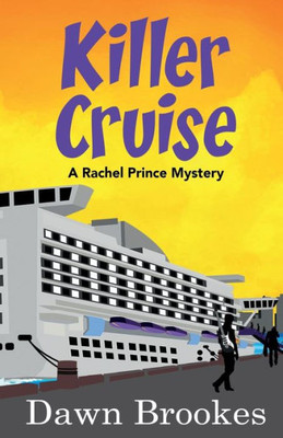 Killer Cruise (A Rachel Prince Mystery)