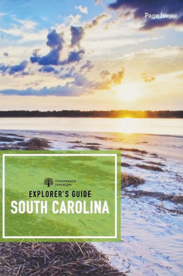 Explorer's Guide South Carolina (Explorer's Complete)