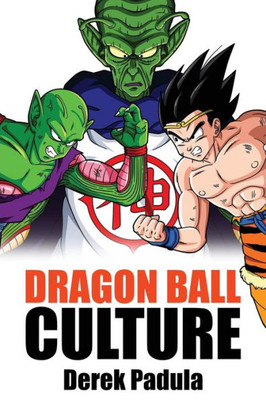 Dragon Ball Culture Volume 6: Gods