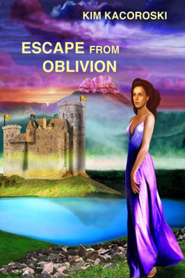 Escape From Oblivion: Book One of Oblivion Series