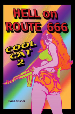 Hell on Route 666: Cool Cat 2