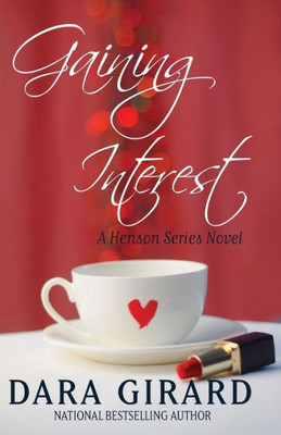 Gaining Interest (A Henson Series Novel)