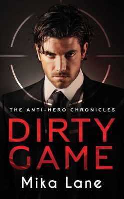 Dirty Game: A Las Vegas Mafia Romance (Dark Mafia Don Chronicles)