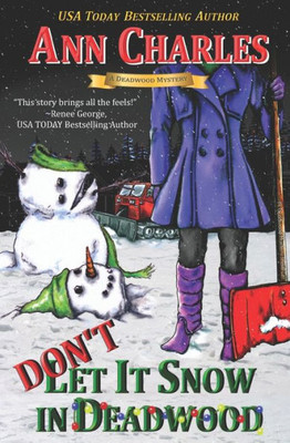 Don't Let it Snow in Deadwood (Deadwood Humorous Mystery)
