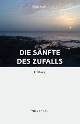 Die Sänfte des Zufalls: Erzählung (German Edition)