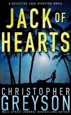 Jack of Hearts (Detective Jack Stratton Mystery Thriller Series)