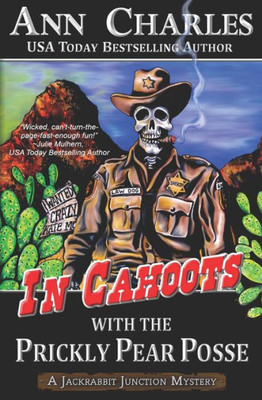 In Cahoots with the Prickly Pear Posse (Jackrabbit Junction Humorous Mystery)