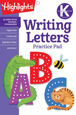 Kindergarten Writing Letters (Highlights Learn on the Go Practice Pads)