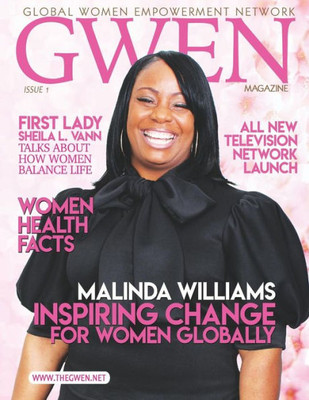 Global Women Empowerment Network: GWEN Magazine Issue #1 2019