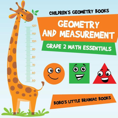 Geometry and Measurement Grade 2 Math Essentials: Children's Geometry Books