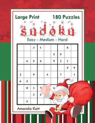 Large Print Sudoku - Christmas Edition - 180 Easy to Hard Puzzles: Large Print Sudoku Book For Adults - Book 1