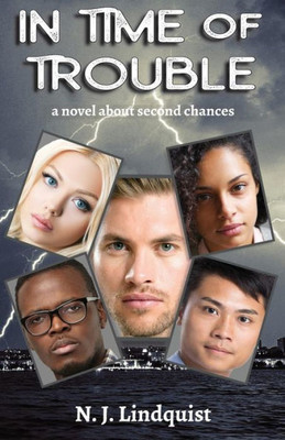 In Time of Trouble: a novel about second chances