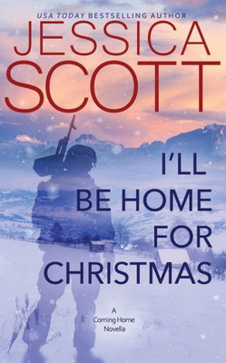 I'll Be Home for Christmas: A Coming Home Novella (2)