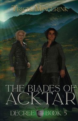 Decree (The Blades Of Acktar)